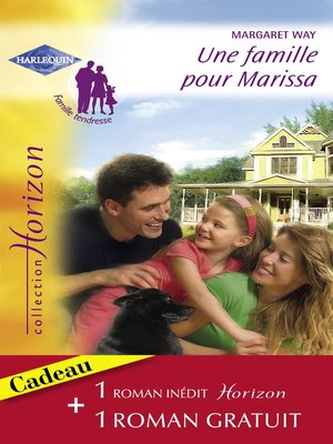 cover image of Une famille pour Marissa--Une vie rêvée (Harlequin Horizon)
